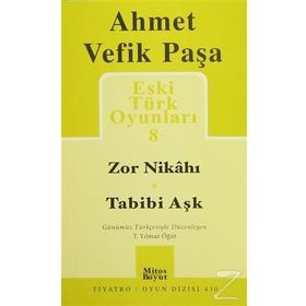 Eski Türk Oyunları 8 - Ahmet Vefik Paşa