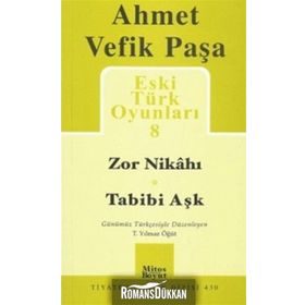 Eski Türk Oyunları 8 - Ahmet Vefik Paşa