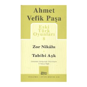 Eski Türk Oyunları 8 - Ahmet Vefik Paşa