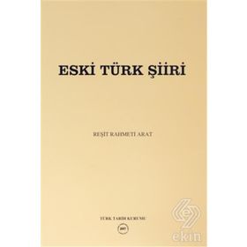 Eski Türk Şiiri - Reşit Rahmeti Arat