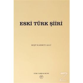 Eski Türk Şiiri - Reşit Rahmeti Arat
