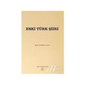 Eski Türk Şiiri - Reşit Rahmeti Arat