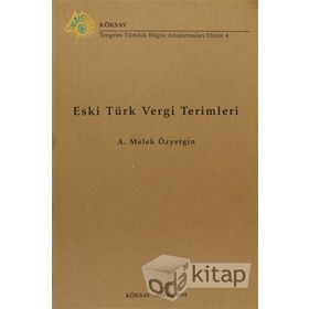 Eski Türk Vergi Terimleri - Melek Özyetgin