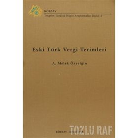 Eski Türk Vergi Terimleri - Melek Özyetgin
