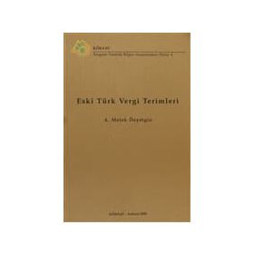 Eski Türk Vergi Terimleri - Melek Özyetgin