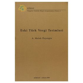 Eski Türk Vergi Terimleri - Melek Özyetgin