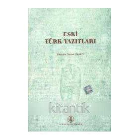 ESKI TÜRK YAZITLARI - HÜSEYİN NAMIK ORKUN
