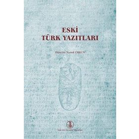 ESKI TÜRK YAZITLARI - HÜSEYİN NAMIK ORKUN