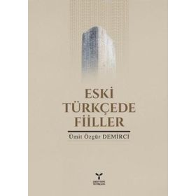 Eski Türkçe’de Filler - Ümit Özgür Demirci