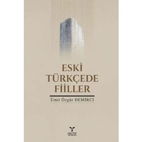 Eski Türkçe’de Filler - Ümit Özgür Demirci