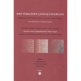 Eski Türkçeden Çağdaş Uygurcaya - kollektif
