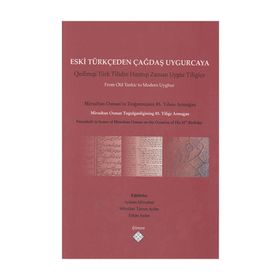 Eski Türkçeden Çağdaş Uygurcaya - kollektif