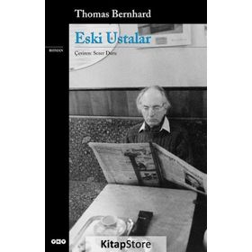 ESKI USTALAR - THOMAS BERNHARD