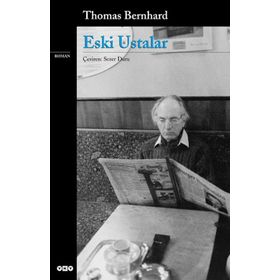 ESKI USTALAR - THOMAS BERNHARD