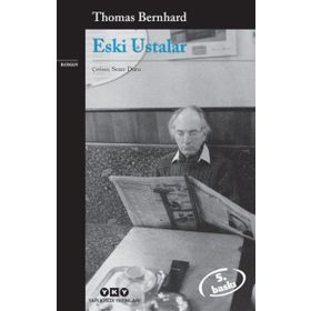 ESKI USTALAR - THOMAS BERNHARD