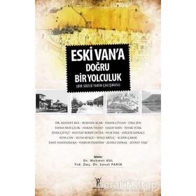 Eski Van'a Doğru Yolculuk - Yeniyüzyıl Yayınları