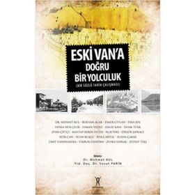 Eski Van'a Doğru Yolculuk - Yeniyüzyıl Yayınları