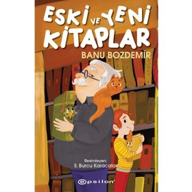 Eski Ve Yeni Kitaplar Banu Bozdemir Epsilon Yayınevi