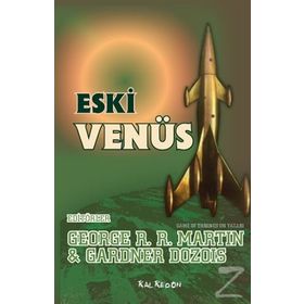 Eski Venüs - George Martin Gardner Dozois