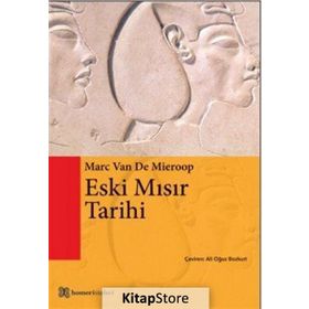 Eski Yakındoğu Tarihi - Marc Van De Mieroop