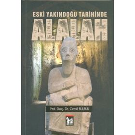ESKI YAKINDOĞU TARIHINDE ALALAH - CEMIL BÜLBÜL