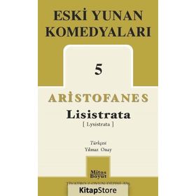 Eski Yunan Komedyaları 5 Lisistrata - Aristofanes