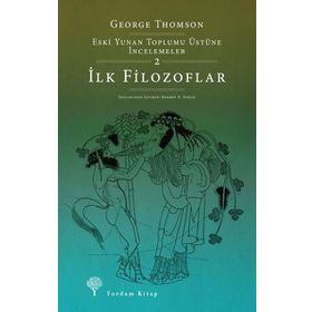 Eski Yunan Toplumu Üstüne İncelemeler-2 - George Thomson