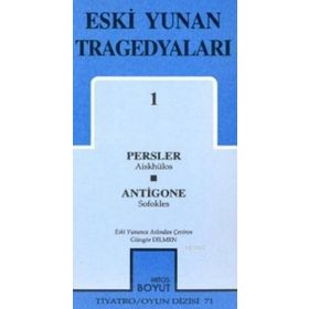 ESKI YUNAN TRAGEDYALARI 1 - SOFOKLES;AİSKHÜLOS