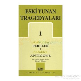 ESKI YUNAN TRAGEDYALARI 1 - SOFOKLES;AİSKHÜLOS
