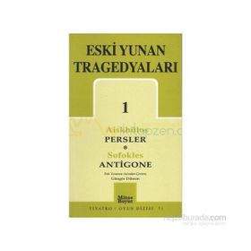 ESKI YUNAN TRAGEDYALARI 1 - SOFOKLES;AİSKHÜLOS