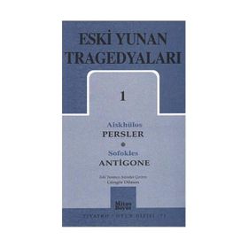 ESKI YUNAN TRAGEDYALARI 1 - SOFOKLES;AİSKHÜLOS