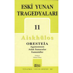 Eski Yunan Tragedyaları 11 - Aiskhülos