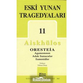 Eski Yunan Tragedyaları 11 - Aiskhülos