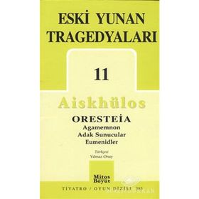 Eski Yunan Tragedyaları 11 - Aiskhülos