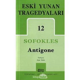 Eski Yunan Tragedyaları 12 Antigone - Sofokles