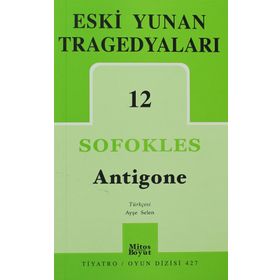 Eski Yunan Tragedyaları 12 Antigone - Sofokles