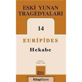 ESKI YUNAN TRAGEDYALARI 14 - HEKABE - YILMAZ ONAY