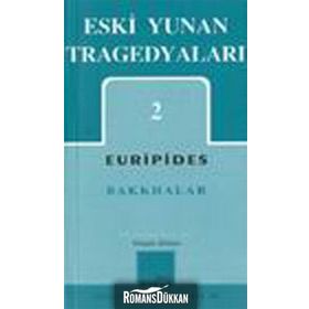 ESKI YUNAN TRAGEDYALARI 2 - EURIPIDES