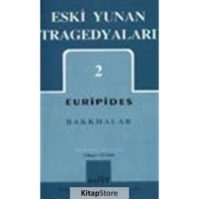 ESKI YUNAN TRAGEDYALARI 2 - EURIPIDES