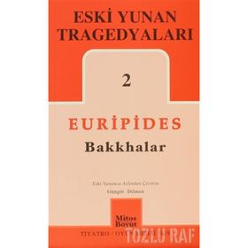 ESKI YUNAN TRAGEDYALARI 2 - EURIPIDES