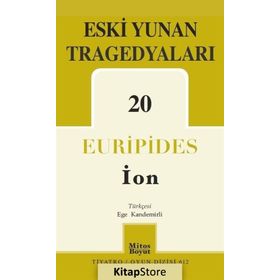 Eski Yunan Tragedyaları 20 - İon - Euripides