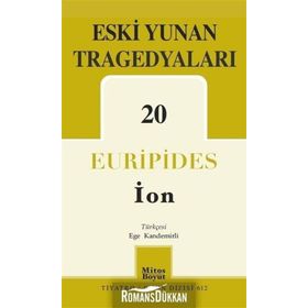 Eski Yunan Tragedyaları 20 - İon - Euripides