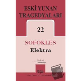 Eski Yunan Tragedyaları 22-Elektra - Mitos Boyut Yayınları