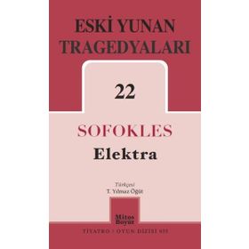 Eski Yunan Tragedyaları 22-Elektra - Mitos Boyut Yayınları