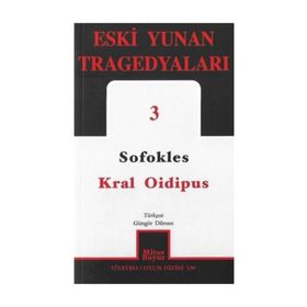ESKI YUNAN TRAGEDYALARI 3 KRAL OIDIPUS - SOFOKLES