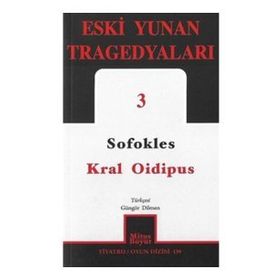 ESKI YUNAN TRAGEDYALARI 3 KRAL OIDIPUS - SOFOKLES