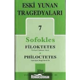 ESKI YUNAN TRAGEDYALARI -7 FILOKTETES - PHILOCTETES - SOFOKLES