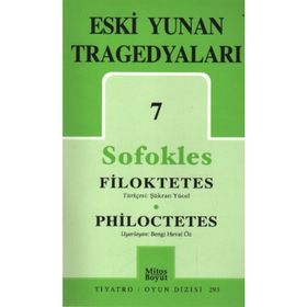 ESKI YUNAN TRAGEDYALARI -7 FILOKTETES - PHILOCTETES - SOFOKLES