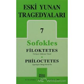 ESKI YUNAN TRAGEDYALARI -7 FILOKTETES - PHILOCTETES - SOFOKLES