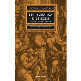 Eski Yunanca Dilbilgisi Hardy Hansen Gerald M. Quinn